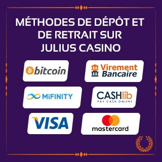 méthodes de paiement sur julius casino